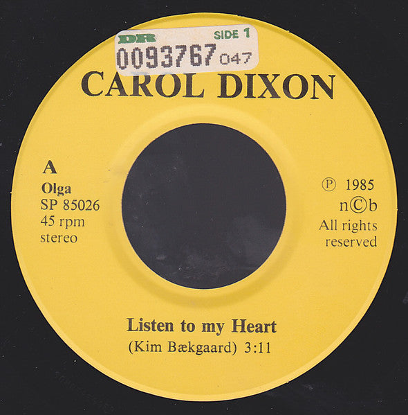 Carol Dixon : Listen To Your Heart (7")