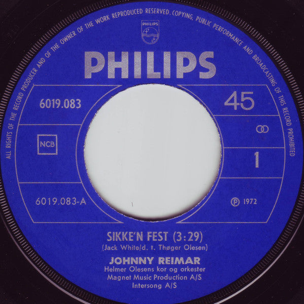 Johnny Reimar : Sikke'n Fest / Aldrig Mer' (7", Single)