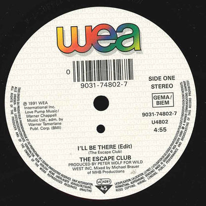The Escape Club : I'll Be There (7", Single)