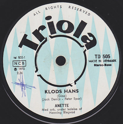 Anette (13) : Klods Hans (7")