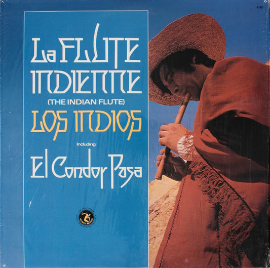 Los Indios : La Flute Indienne (The Indian Flute) (LP, Album)