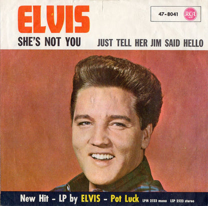 Elvis* : Just Tell Her Jim Said Hello / She's Not You (7", Single, Mono)