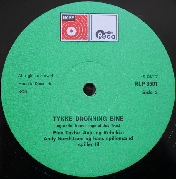 Finn Tavbe, Anja (42), Rebekka (12), Jes Trøst, Andy Sundstrøm Og Hans Spillemænd : Tykke Dronning Bine (LP)