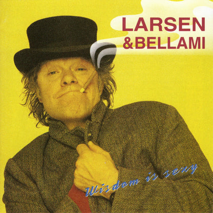 Larsen & Bellami* : Wisdom Is Sexy (LP, Album)