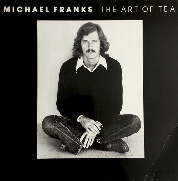 Michael Franks : The Art Of Tea (LP, Album, RE)
