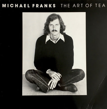Michael Franks : The Art Of Tea (LP, Album, RE)