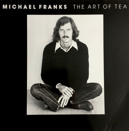 Michael Franks : The Art Of Tea (LP, Album, RE)