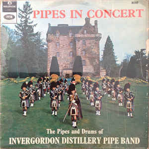 Invergordon Distillery Pipe Band : Pipes in Concert (LP, Album)