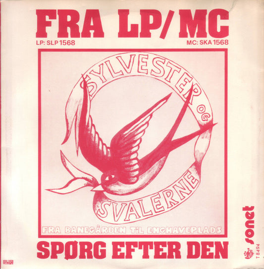 Sylvester & Svalerne : Sølvbryllup (7")