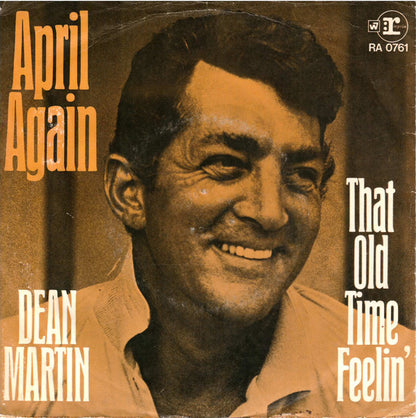 Dean Martin : That Old Time Feelin' / April Again (7", Single)