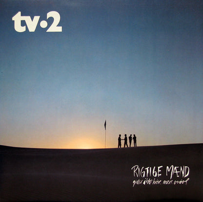 tv•2* : Rigtige Mænd Gider Ikke Høre Mere Vrøvl (LP, Album)
