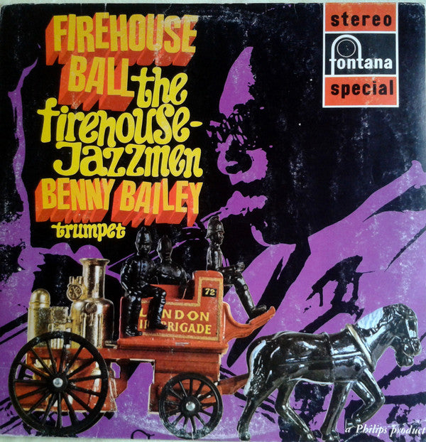 The Firehouse Jazzmen, Benny Bailey : Firehouse Ball  (LP)