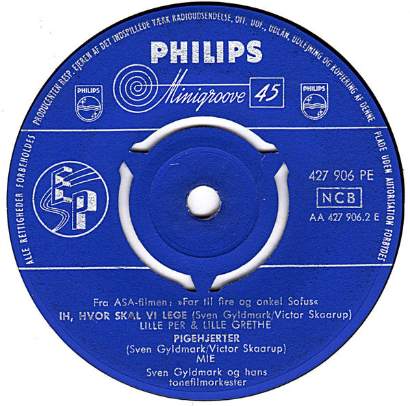 Lille Per, Grethe Kausland, Ole (16), Mie (8), Peter Malberg, Ib Mossin : Ih, Hvor Skal Vi Lege (Melodierne Fra ASA-Filmen Far Til Fire Og Onkel Sofus) (7", EP)
