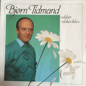 Bjørn Tidmand - Elsker - Elsker Ikke (LP) (Very Good Plus (VG+))